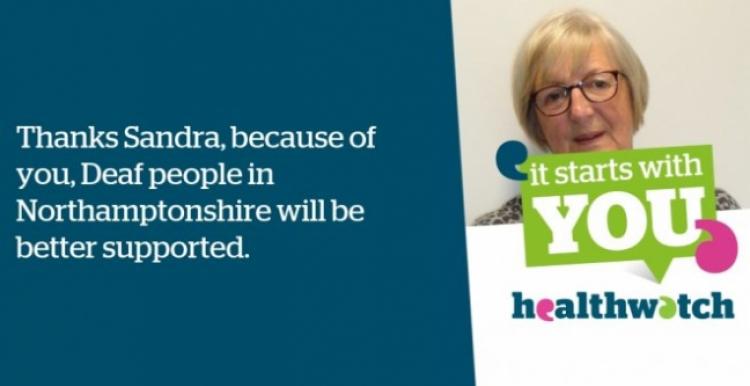 thanks sandra, because of you, deaf people in Northamptonshire will be better supported